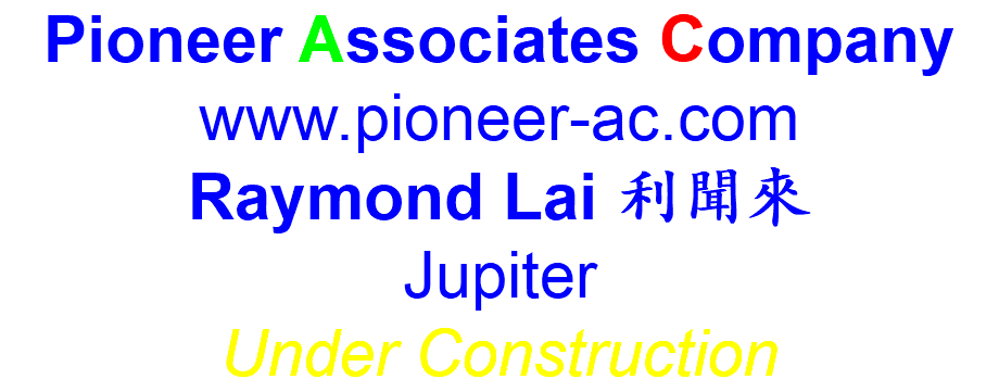 Pioneer Associates Company www.pioneer-ac.com Raymond Lai 利聞來 Jupiter Under Construction